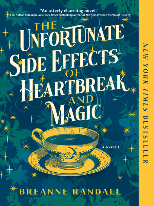 Title details for The Unfortunate Side Effects of Heartbreak and Magic by Breanne Randall - Wait list